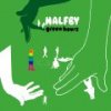 Halfby "Green Hours"