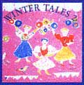 Various Artists Winter Tales 2 オムニバス ウィンター・テイルズ2～毎日がクリスマスだったら